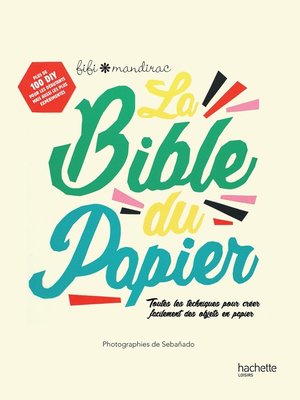 cover image of La Bible du papier